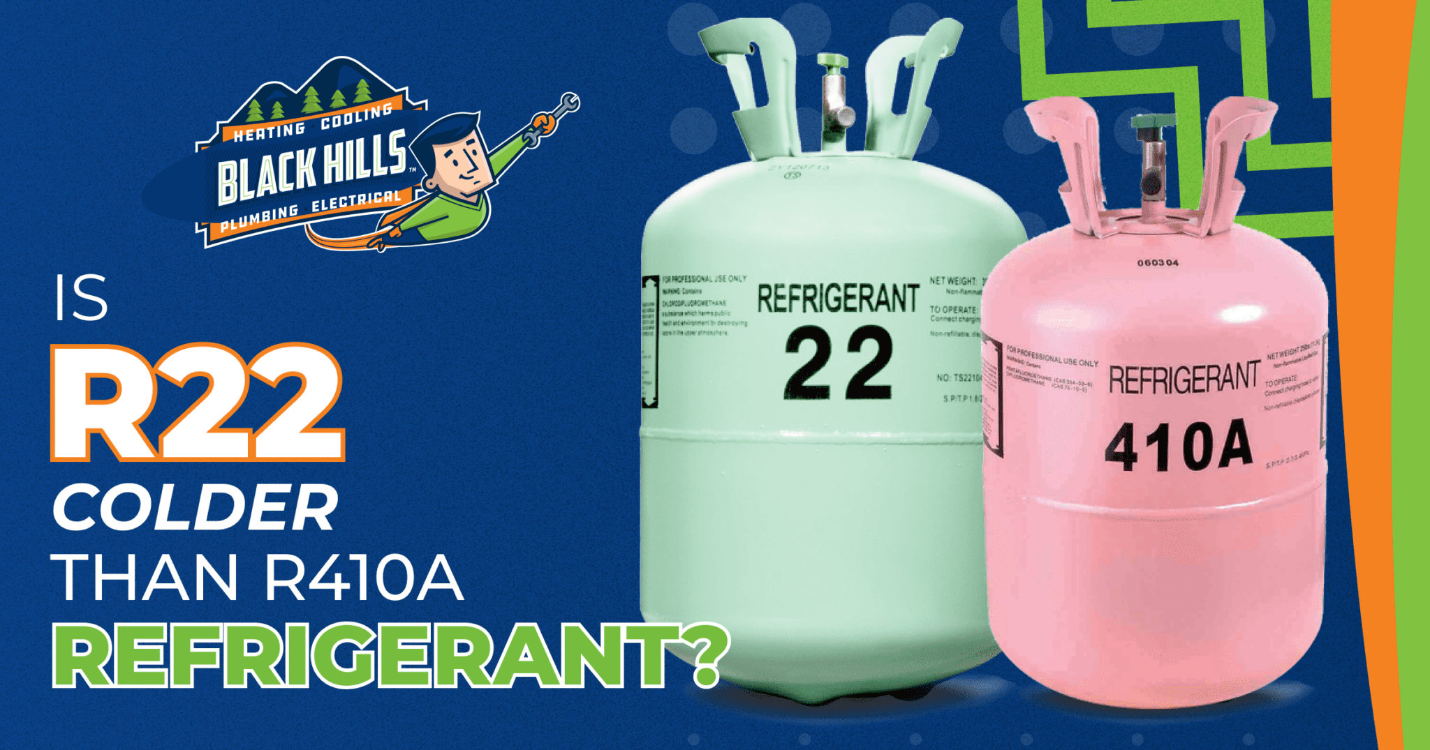 is-r22-colder-than-r410a-refrigerant-black-hills-inc